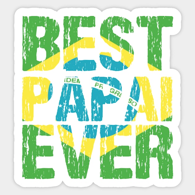 Best Papai Ever Brazilian Dad Father Brasil Flag Distressed Sticker by Nirvanibex